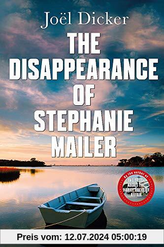 The Disappearance of Stephanie Mailer: A gripping new thriller with a killer twist